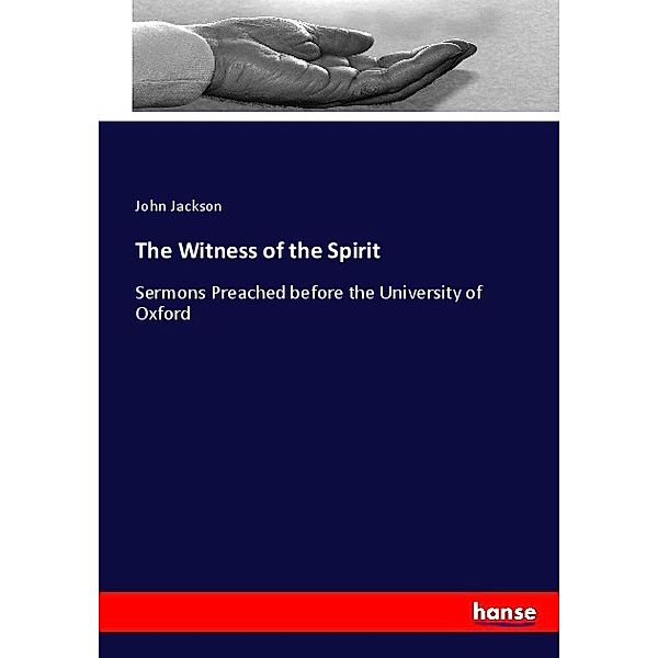 The Witness of the Spirit, John Jackson