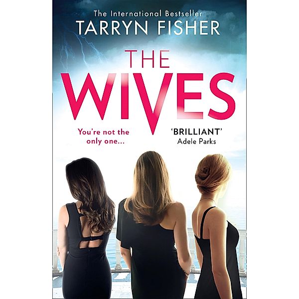 The Wives, Tarryn Fisher