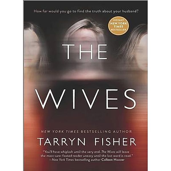 The Wives / Ocean of Books Press, Tarryn Fisher