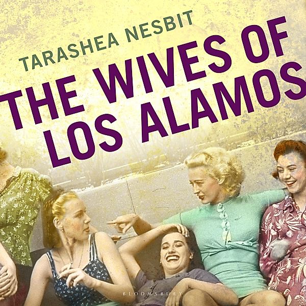 The Wives of Los Alamos, TaraShea Nesbit