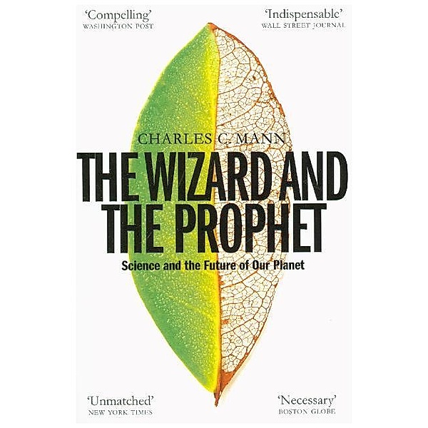 The Wizard and the Prophet, Charles C. Mann