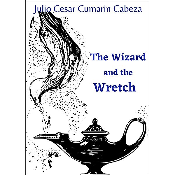 The Wizard and the Wretch, Julio Cesar Cumarin Cabeza