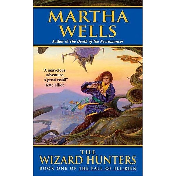 The Wizard Hunters / The Fall of Ile-Rien Trilogy Bd.1, Martha Wells