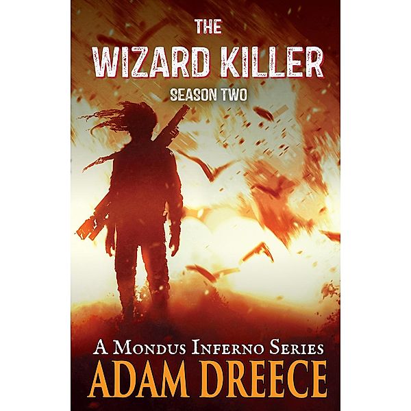 The Wizard Killer - Season 2 / The Wizard Killer, Adam Dreece
