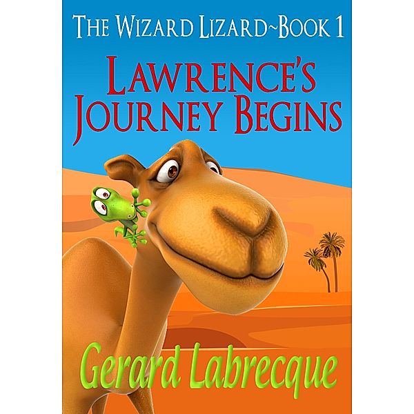 The Wizard Lizard / The Wizard Lizard, Gerard Labrecque