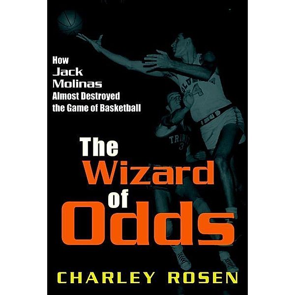 The Wizard of Odds, Charley Rosen