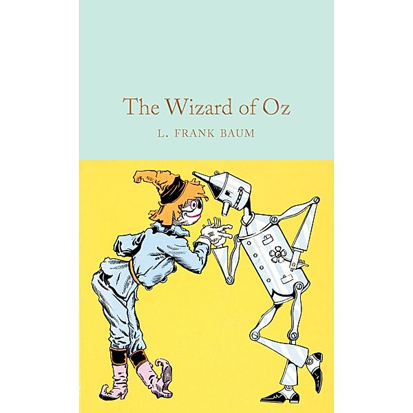 The Wizard of Oz / Macmillan Collector's Library, L. Frank Baum