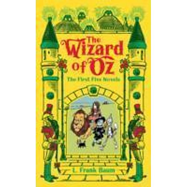 The Wizard of Oz: The First Five Novels, L. Frank Baum