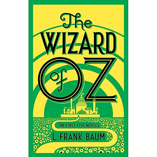 The Wizard of Oz: The First Five Novels (Barnes & Noble Collectible Editions) / Barnes & Noble Collectible Editions, L. Frank Baum