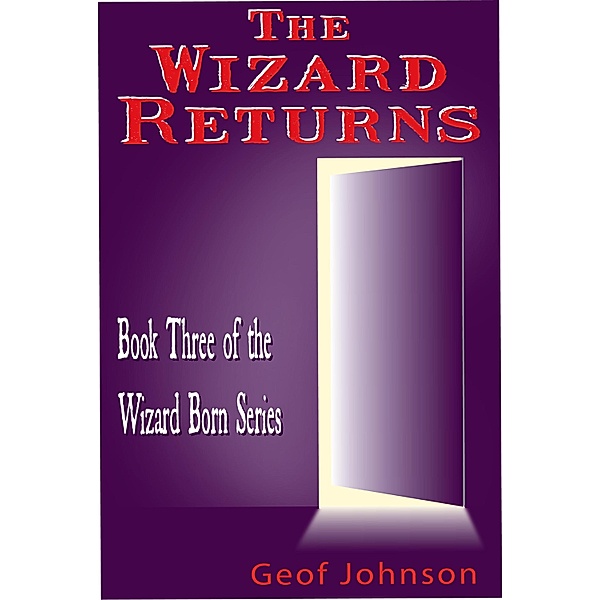 The Wizard Returns, Geof Johnson