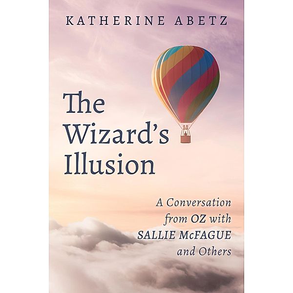 The Wizard's Illusion, Katherine Abetz