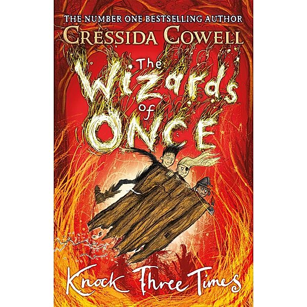 The Wizards of Once: Knock Three Times, Cressida Cowell