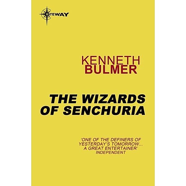 The Wizards of Senchuria / Keys to the Dimensions Bd.4, Kenneth Bulmer