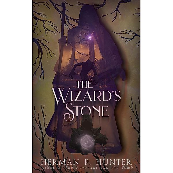 The Wizard's Stone, Herman P. Hunter