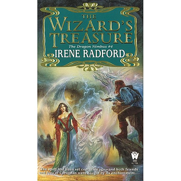 The Wizard's Treasure / Dragon Nimbus History Bd.4, Irene Radford