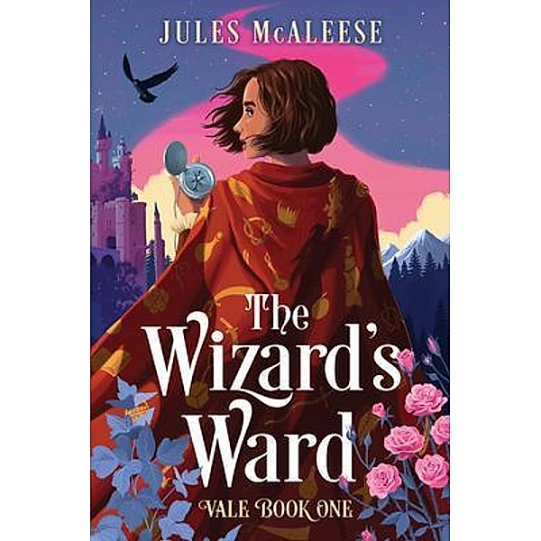 The Wizard's Ward: Vale / Vale Bd.One, Jules McAleese