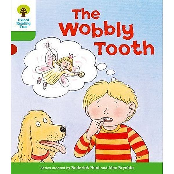 The Wobbly Tooth, Roderick Hunt, Alex Brychta