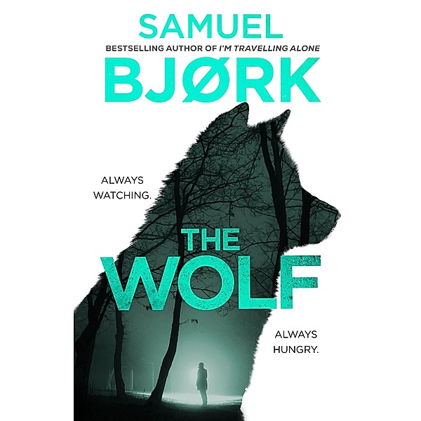 The Wolf, Samuel Bjork