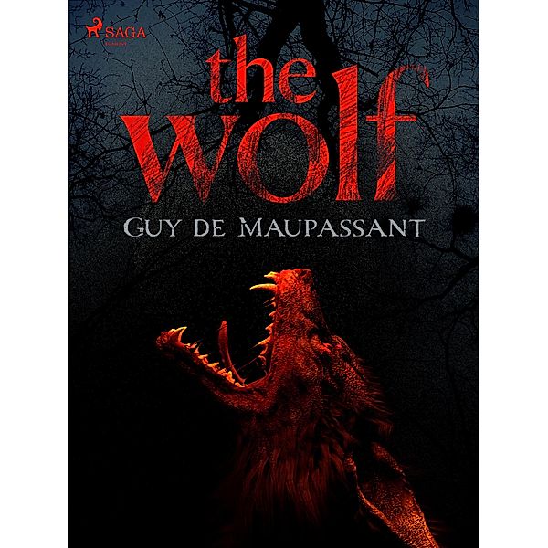 The Wolf, Guy de Maupassant