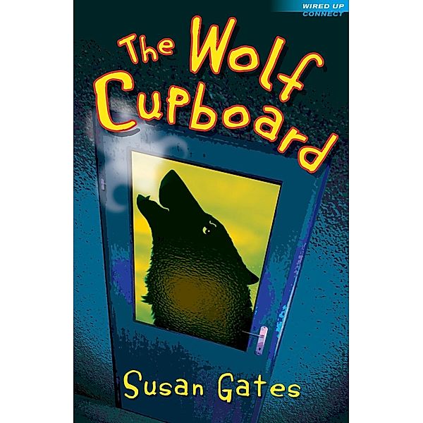 The Wolf Cupboard, Susan Gates