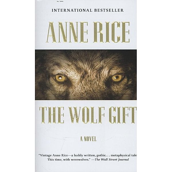 The Wolf Gift, Anne Rice