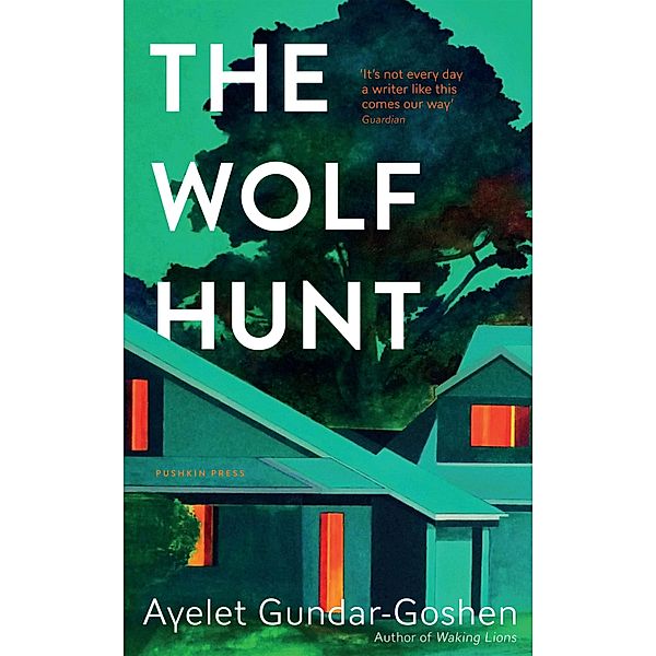 The Wolf Hunt, Ayelet Gundar-Goshen