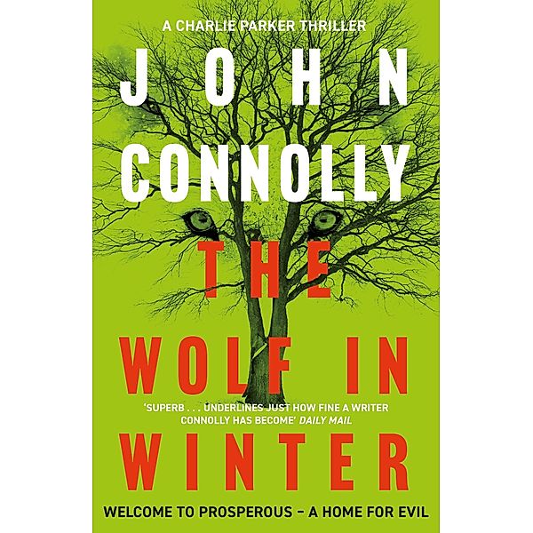 The Wolf in Winter / Charlie Parker Bd.12, John Connolly