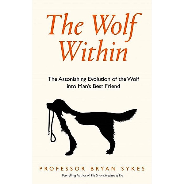 The Wolf Inside, Bryan Sykes
