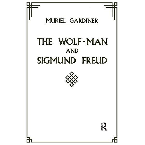 The Wolf-Man and Sigmund Freud, Muriel Gardiner