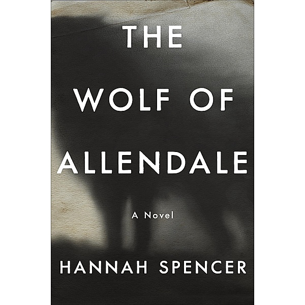 The Wolf of Allendale, Hannah Spencer