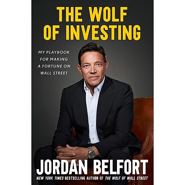 The Wolf of Investing, Jordan Belfort