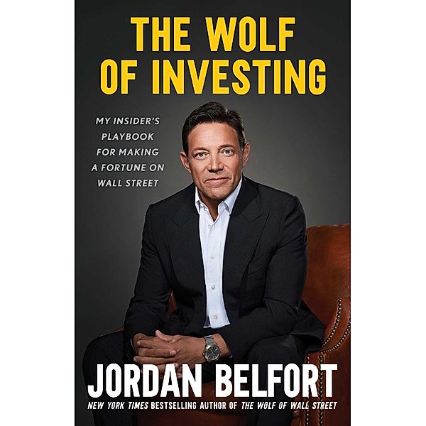 The Wolf of Investing, Jordan Belfort