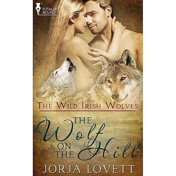 The Wolf on the Hill / The Wild Irish Wolves, Jorja Lovett