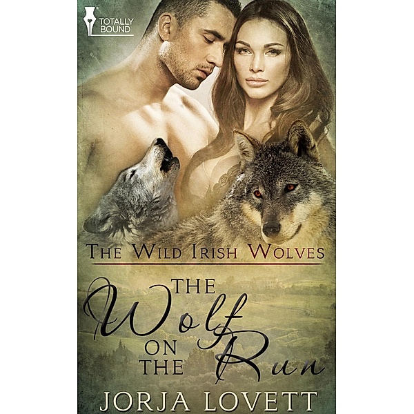 The Wolf on the Run / The Wild Irish Wolves, Jorja Lovett