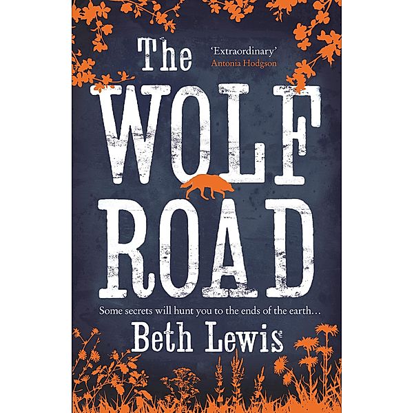 The Wolf Road, Beth Lewis