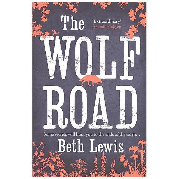 The Wolf Road, Beth Lewis