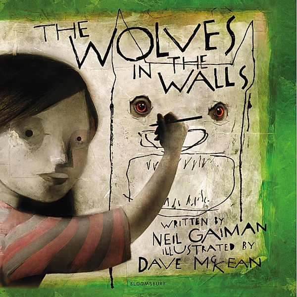 The Wolves in the Walls. The 20th Anniversary Edition, Neil Gaiman