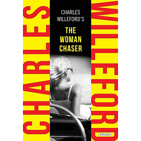 The Woman Chaser, Charles Willeford