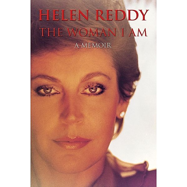 The Woman I Am, Helen Reddy