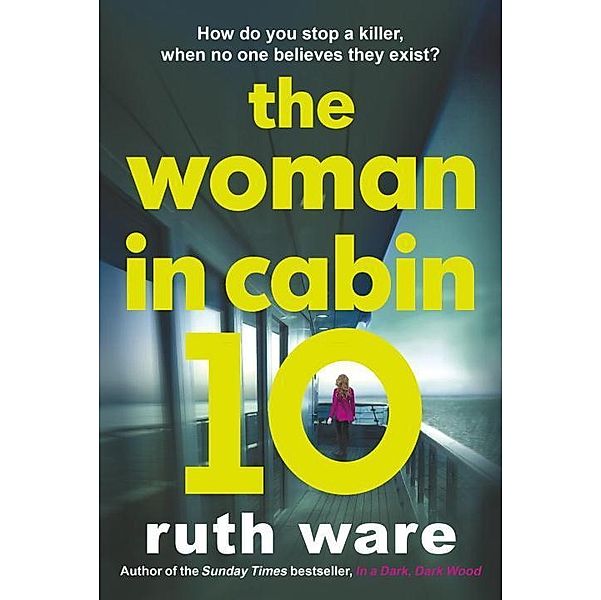 The Woman in Cabin 10, Ruth Ware