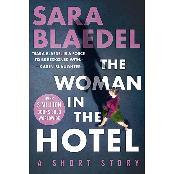 The Woman in the Hotel, Sara Blaedel