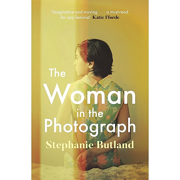 The Woman in the Photograph, Stephanie Butland