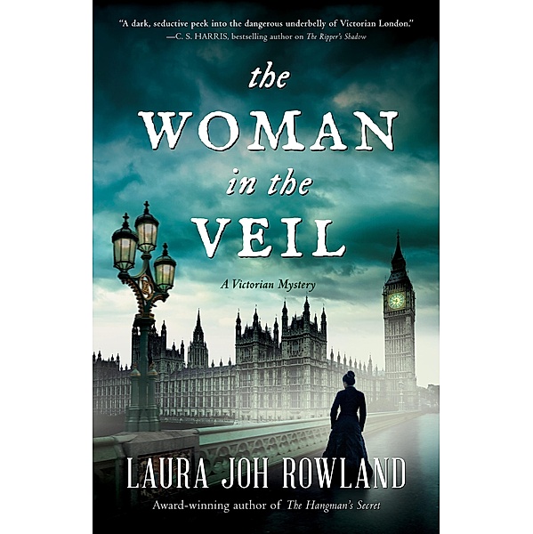 The Woman in the Veil / A Victorian Mystery Bd.4, Laura Joh Rowland