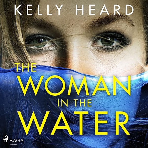 The Woman in the Water, Kelly Heard
