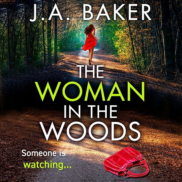 The Woman In The Woods, J A Baker