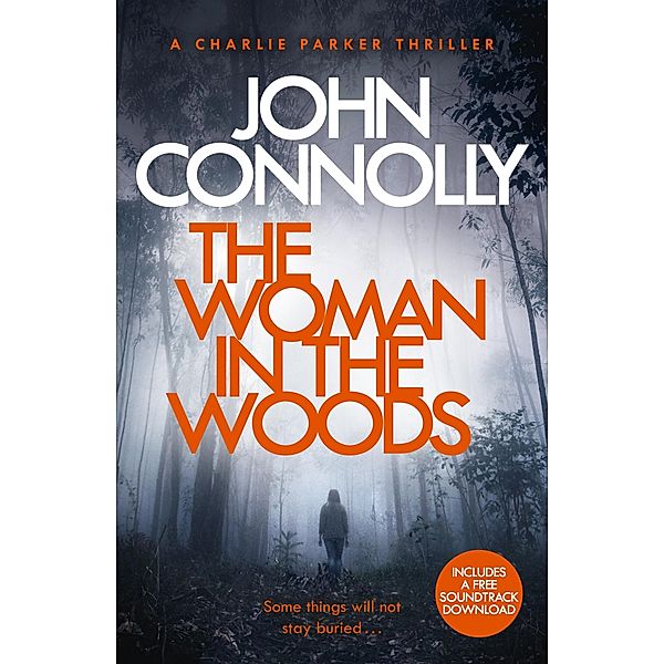 The Woman in the Woods / Charlie Parker Bd.16, John Connolly