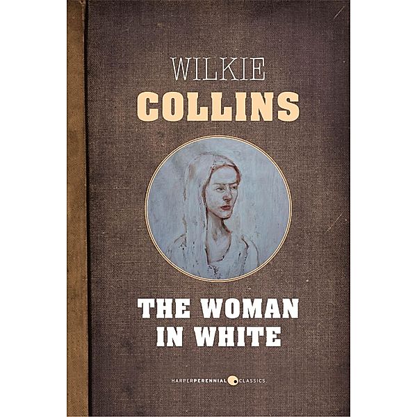 The Woman In White, Wilkie Collins