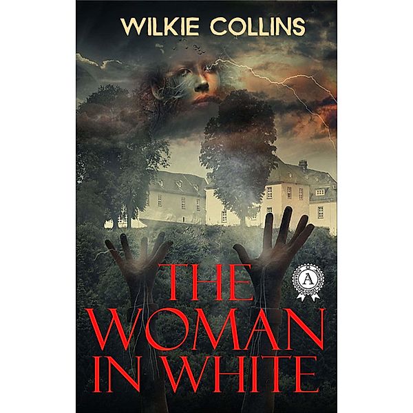 The Woman in White, Wilkie Collins