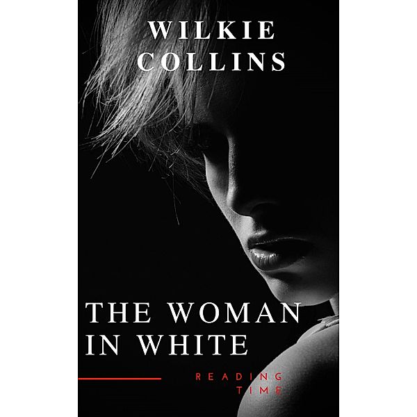 The Woman in White, Wilkie Collins, Reading Time