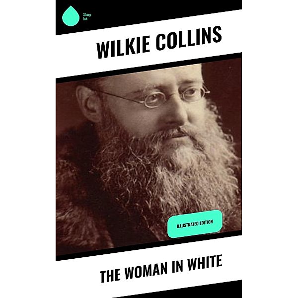 The Woman in White, Wilkie Collins